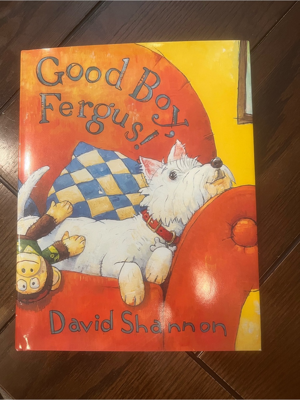 Good Boy, Fergus! by David Shannon - Children’s Picture Book Hardcover